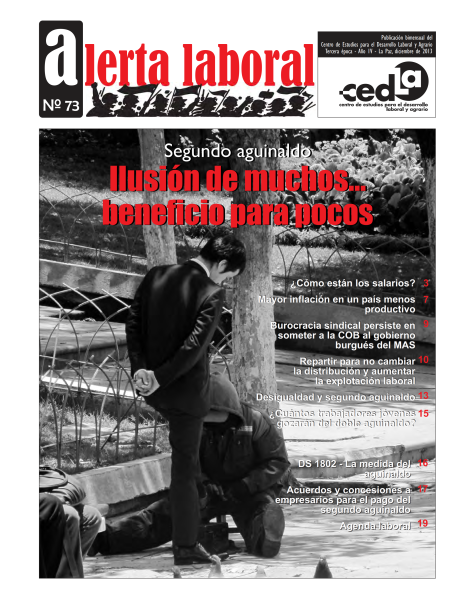 Alerta laboral 73: Ilusión de muchos, beneficio para pocos